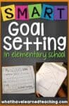 Student Goal Setting in Elementary School - Learn to set SMART goals, create action plans, and celebrate achievements. Students take control of their learning in small manageable ways. Student Goal-Setting | Motivating Students | Student-led Learning | Data-driven Teaching | Student Assessment | Internal Motivation
