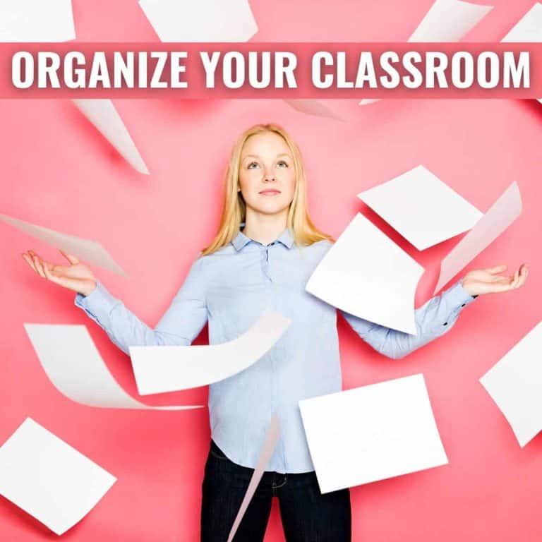 A woman stands against a pink background, tossing papers into the air, with the bold white text Organize Your Classroom above her—showcasing a fun way to organize your space.