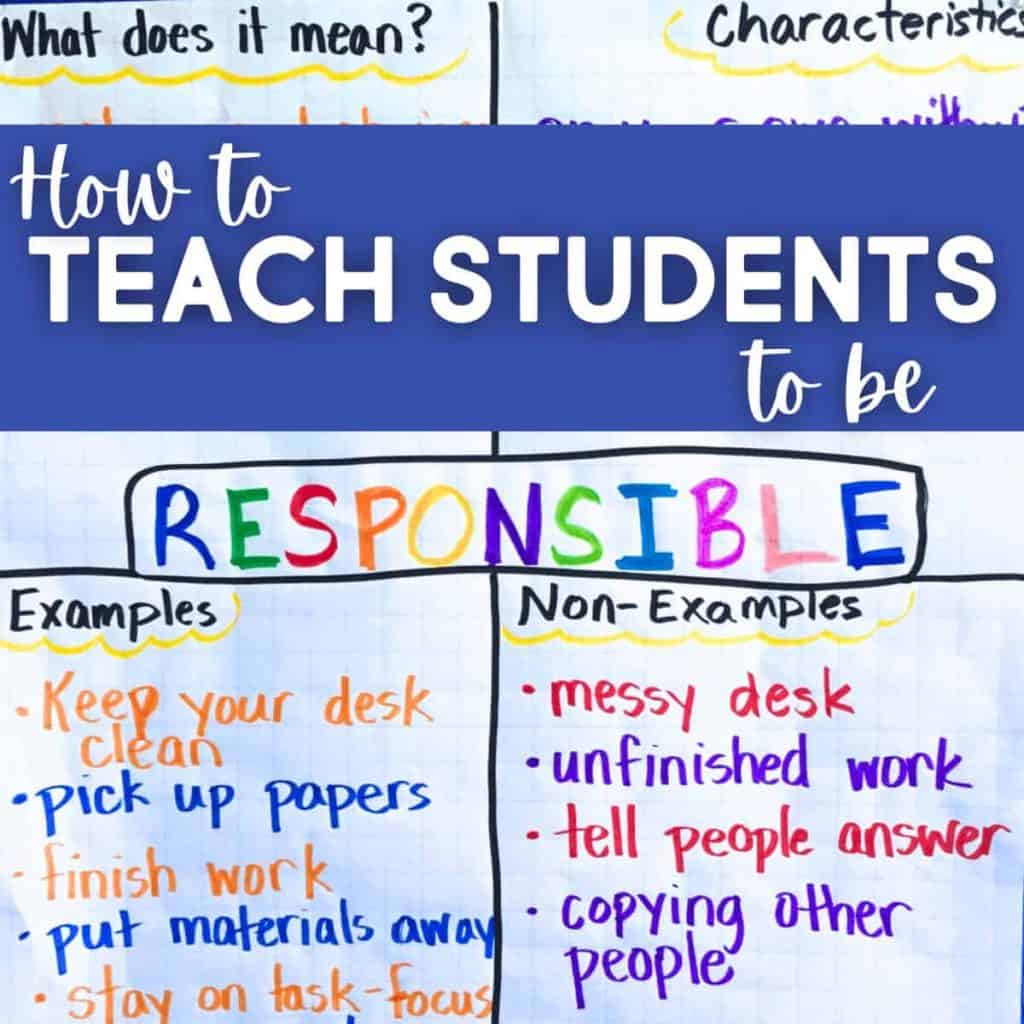 How to teach students to be responsible.