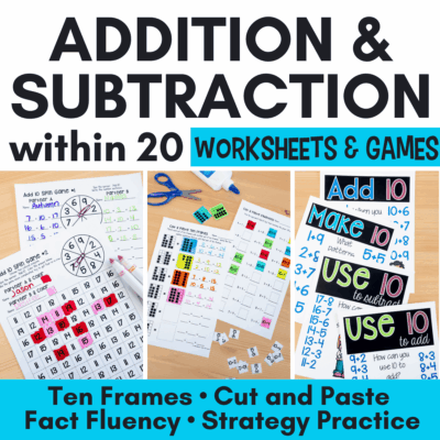 Image displays COVER THUMB 1939139 Addition & Subtraction within 20 Worksheets—Math Facts—Make 10 to Add. Features ten frames, cut-and-paste, and strategy activities for fluency, all in a bright, organized layout with sample math materials.