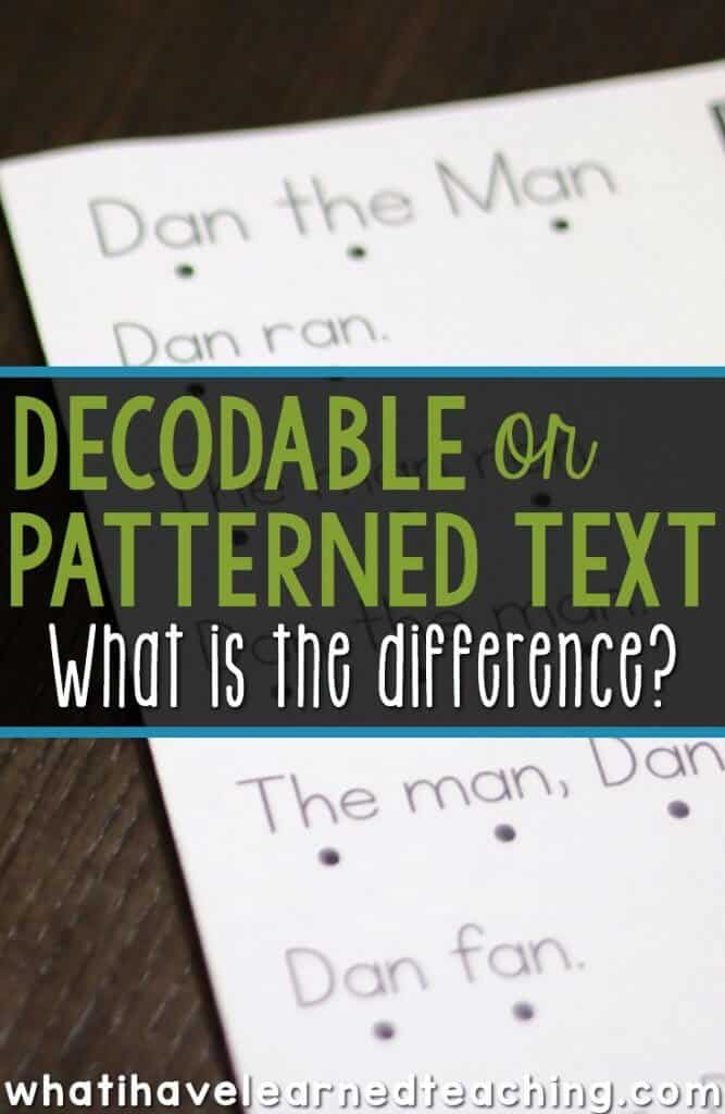 What is the difference between decodable text and predictable or patterned text? When you sit down to plan what you’re teaching for your small group reading instruction, how do you make a decision about the kind of text you are putting in front of your students? Find out the differences between these two types of text.
