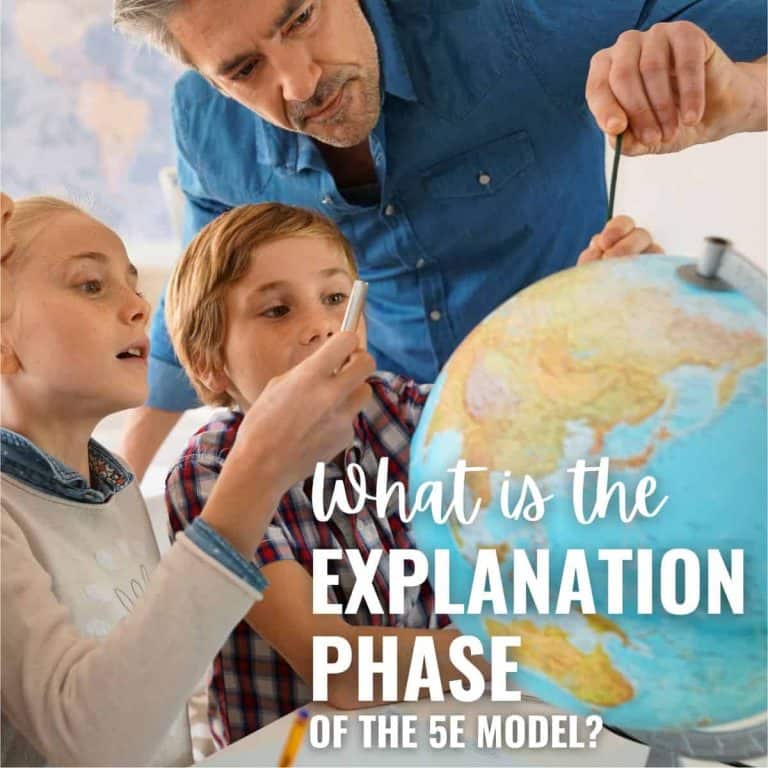 A man and two children closely examine a globe together. Text overlay reads: What happens during the Explanation Phase of the 5E Model?.