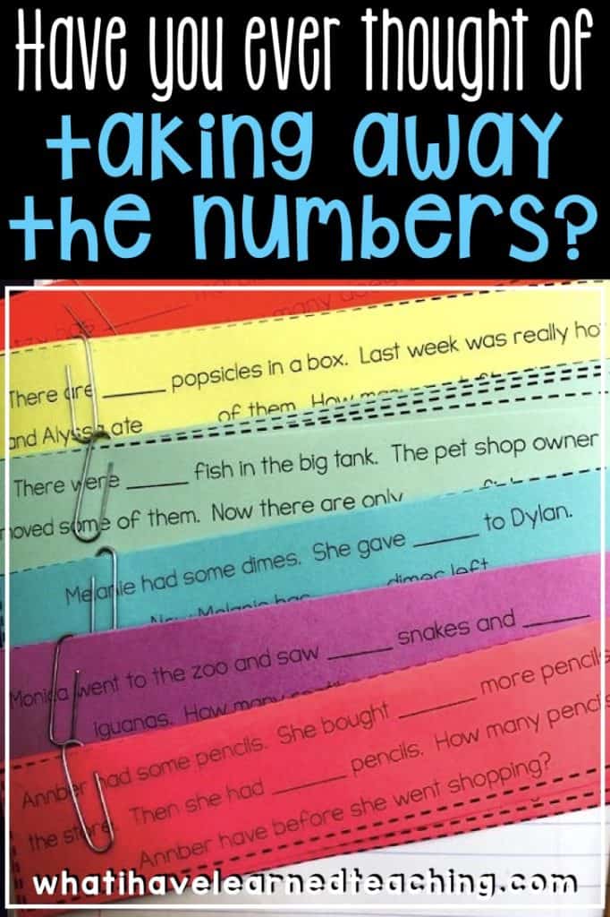 How to Teach Word Problems: Strategies and Lesson Plans for Addition and Subtraction 10 Taking away the numbers features a stack of colorful sentence strips with fill-in-the-blank math word problems, clipped together. The header asks: Have you ever thought of taking away the numbers?.