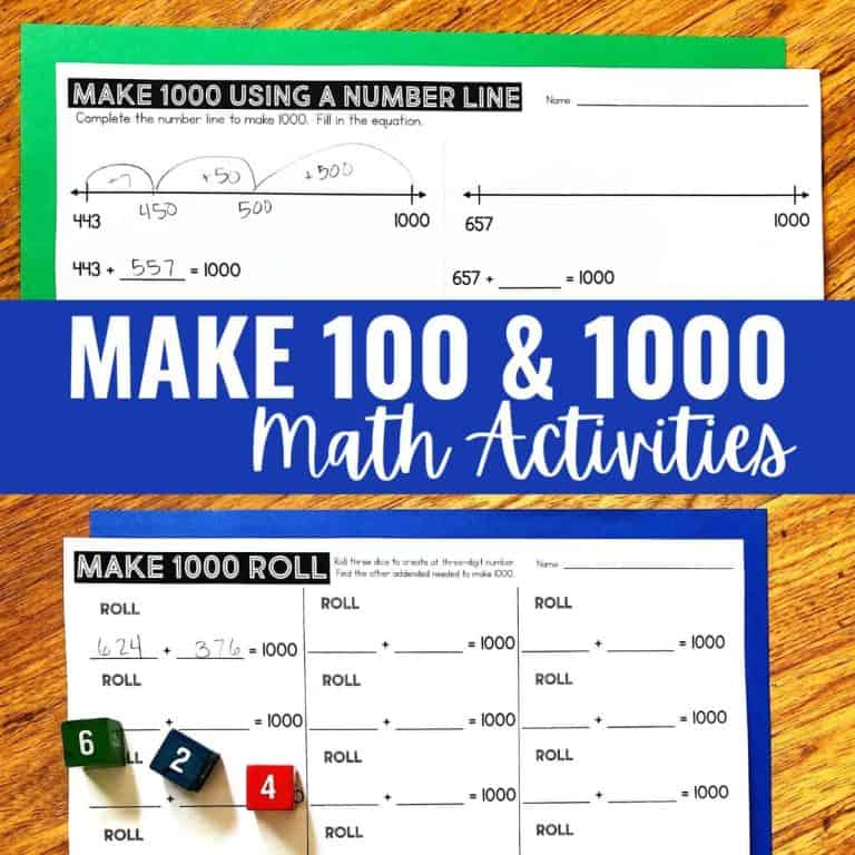 Two worksheets on a table: one uses a number line to Make 1000, the other is a dice roll math activity to make 100. Three colorful dice (green, red, blue) and a pencil are also shown. Text reads, MAKE 100 & MAKE 1000 Math Activities.