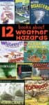 12 books to teach elementary students about Weather Hazards, such as hurricanes, floods, and tornadoes. Use these books to introduce a weather unit or have students research different weather hazards. These books match third-grade NGSS science standards. #thirdgradescience #weatherhazards