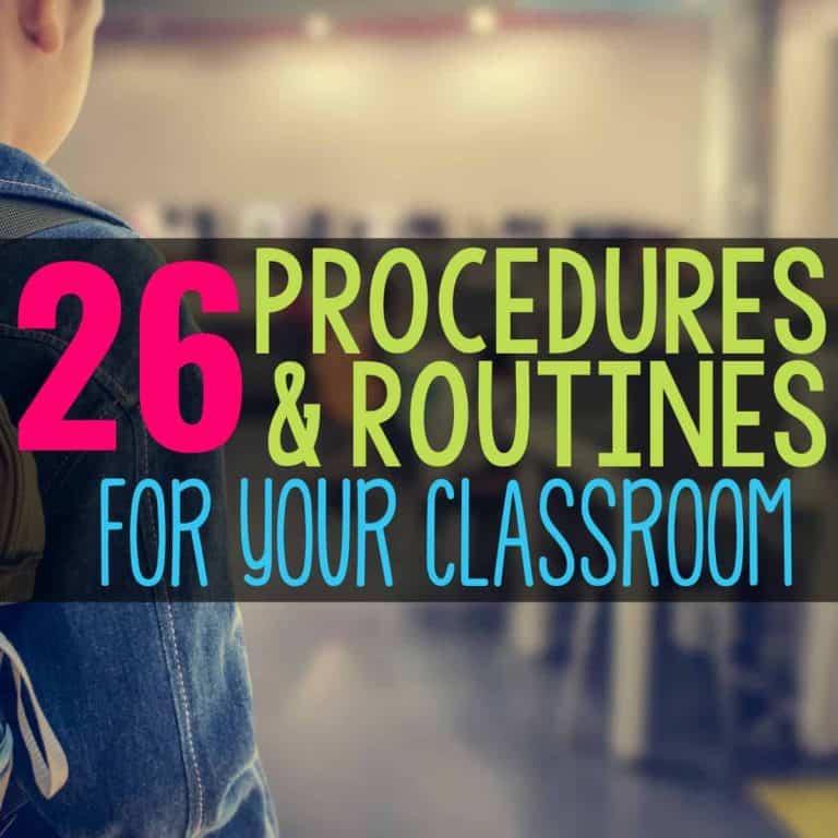 26 procedures and routines for the classroom