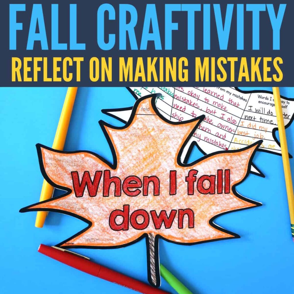 Fall Leaves Craft for Social Emotional Learning - Mistakes are Learning Opportunities 2 Fall craftivity cover.