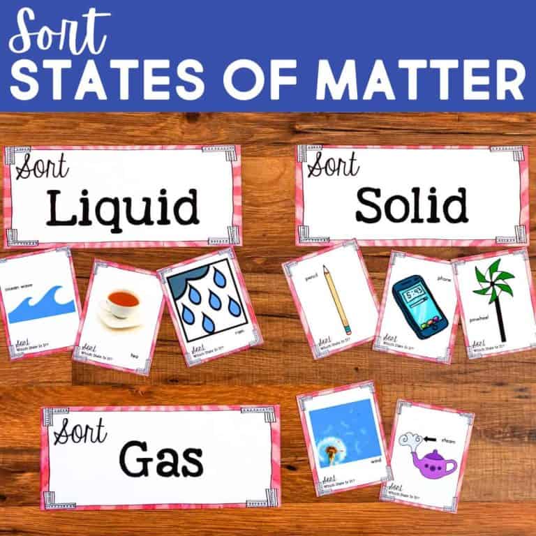 Educational cards on a wooden table show a States of Matter Sort with labeled sections for Liquid, Solid, and Gas—each featuring illustrated examples like water, pencil, air, and teapot steam for a fun properties of matter sorting activity.