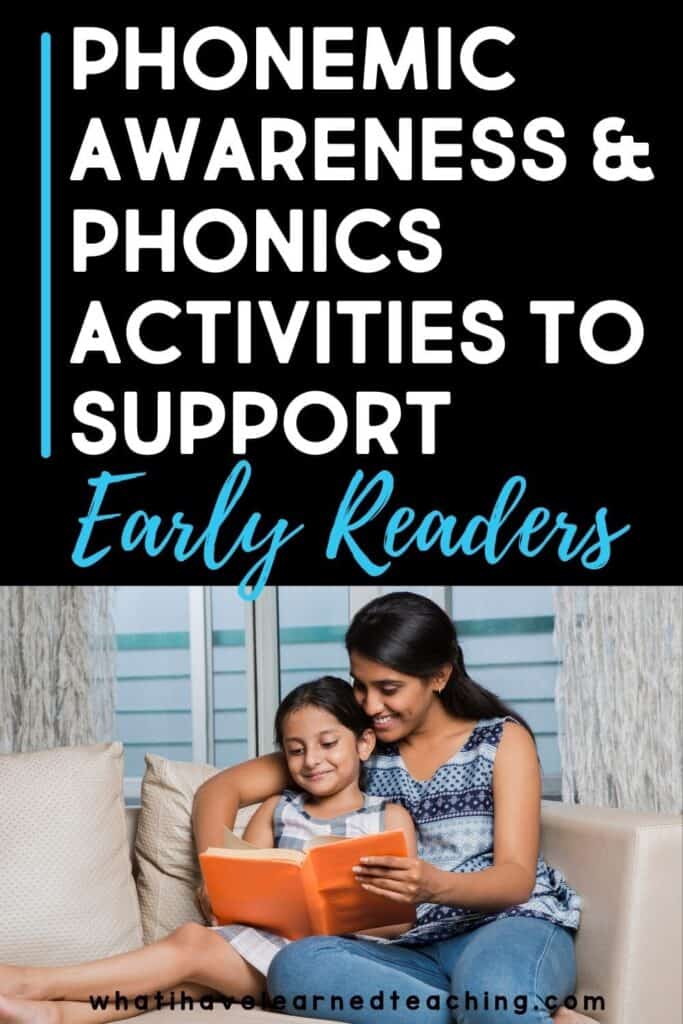 Phonics and Phonemic Awareness Activities to Support Early Readers 1 Phonics and Phonemic Awareness Activities to Support Early Readers
