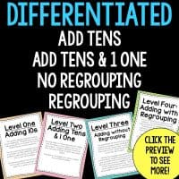 Text reads: DIFFERENTIATED. Add tens, add tens & 1 one, no regrouping, regrouping. Four worksheets labeled Level One to Level Four are shown, with a yellow circle saying, CLICK THE PREVIEW TO SEE MORE!.