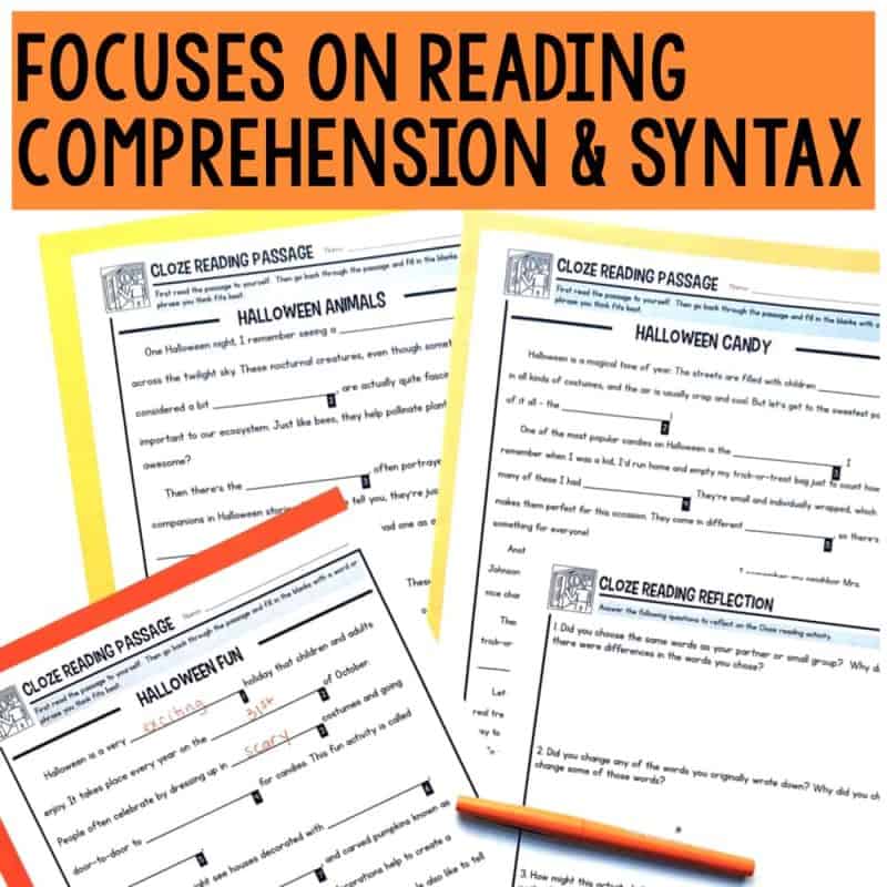 Cloze Reading Halloween Cover.003 These HALLOWEEN Cloze Reading Passages encourage students to use context clues and make inferences to determine a sentence's correct word or phrase.