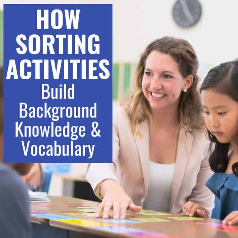 A smiling teacher sits at a table with two young students, engaging in sorting activities. Text overlay reads: How sorting activities build background knowledge & vocabulary.
