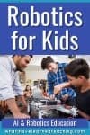Three students and a teacher work together on building a robot in a classroom. The text reads “Robotics for Kids: AI & Robotics Education” with a website link at the bottom.