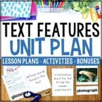 Text Features Unit Plan includes Worksheets, Activities, Scavenger Hunt