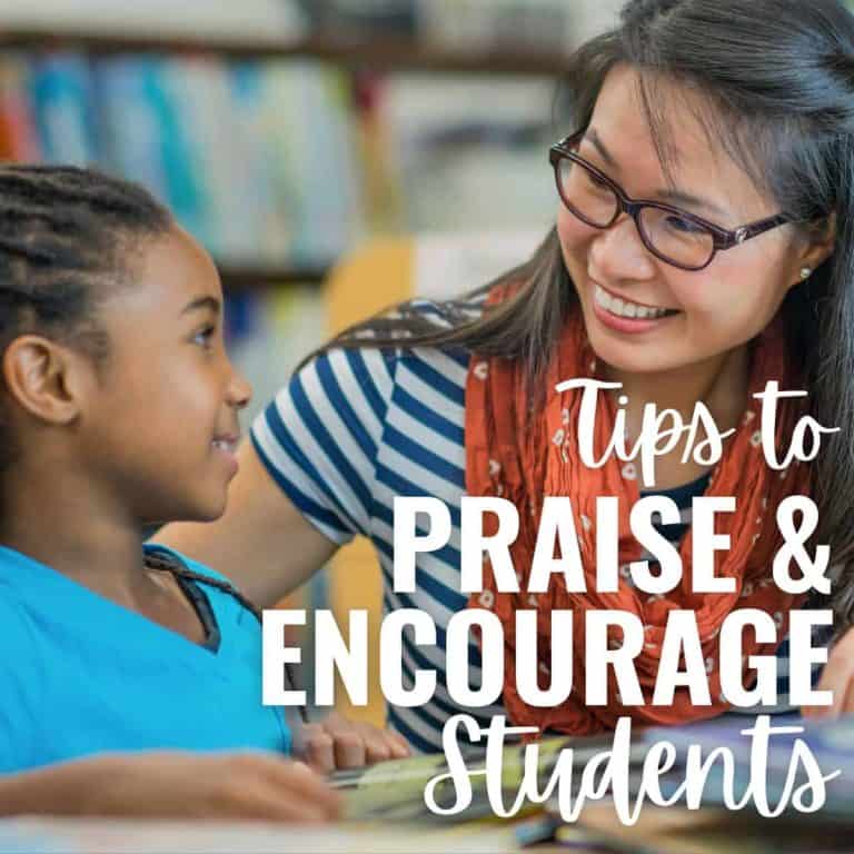 tips to praise and encourage students.