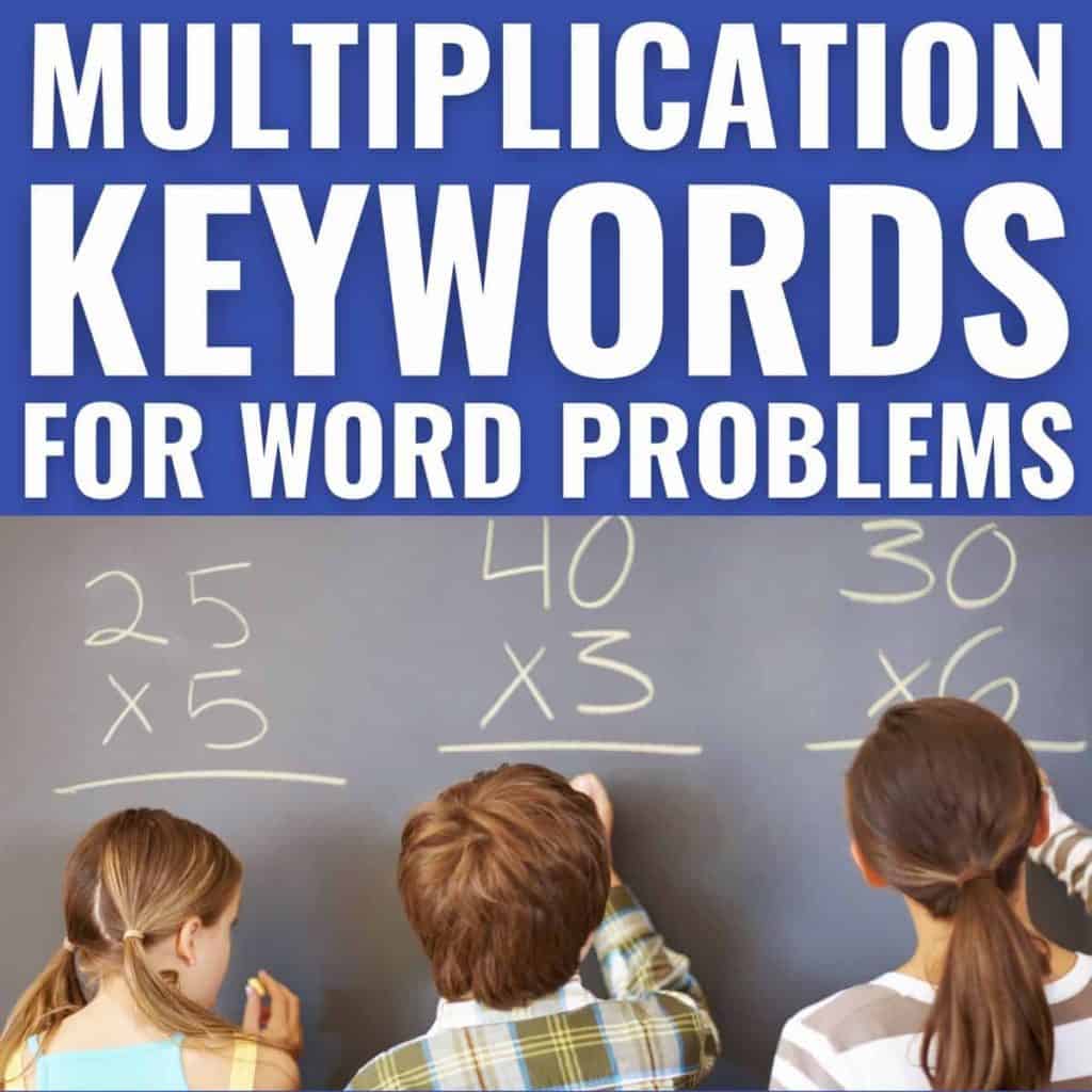 Three children solve multiplication problems on a chalkboard under the bold title "Multiplication Keywords," helping students recognize key words used in math word problems.