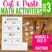 A cut-and-paste math worksheet for grade 3 on a wooden table, with fraction images, scissors, glue stick, pens, pencils, and the text: “Cut & Paste Math Activities Grade 3, Numbers & Base 10, Fractions.”.