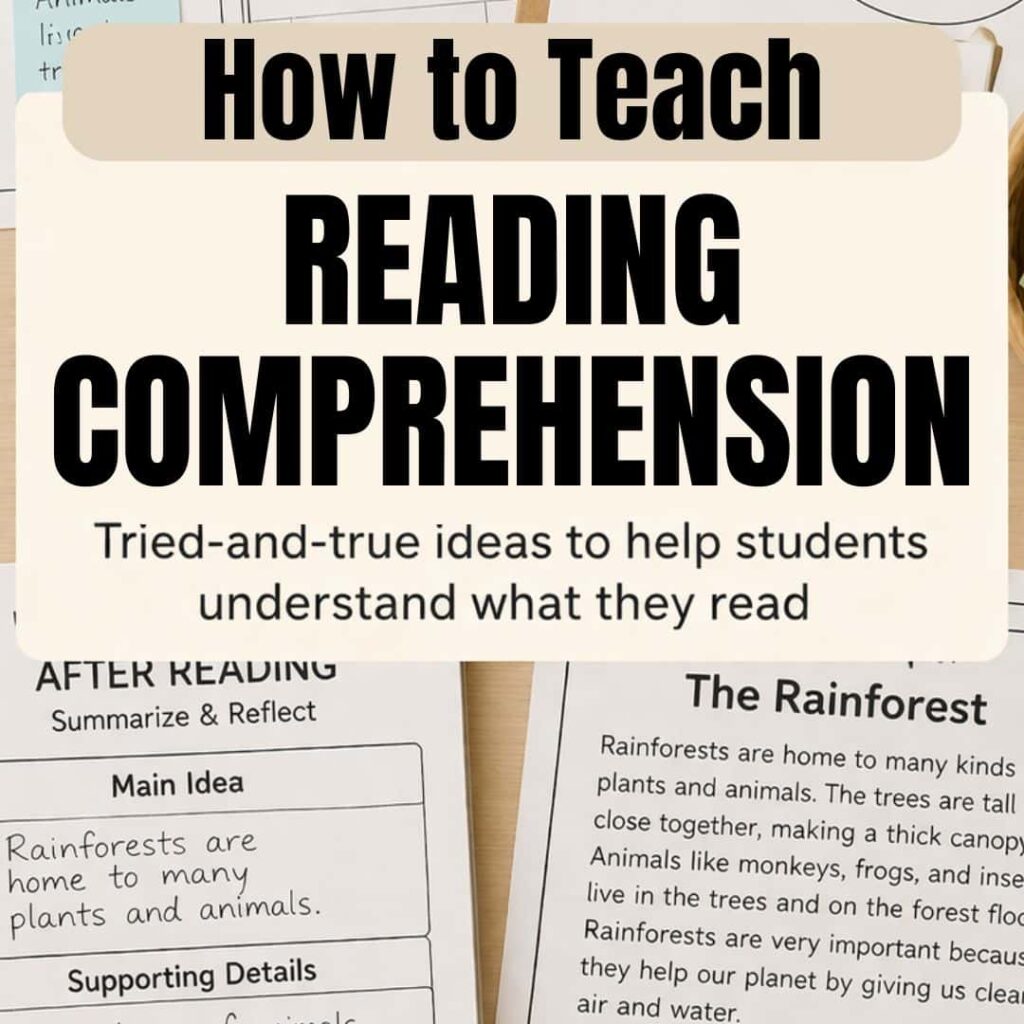What Is the Science of Reading? 5 Key Components 7 A graphic titled “How to Teach Reading Comprehension” with the subtitle “Tried-and-true ideas to help students understand what they read” appears over SQUARE Reading Comprehension Pillar (1) worksheets featuring a rainforest passage.