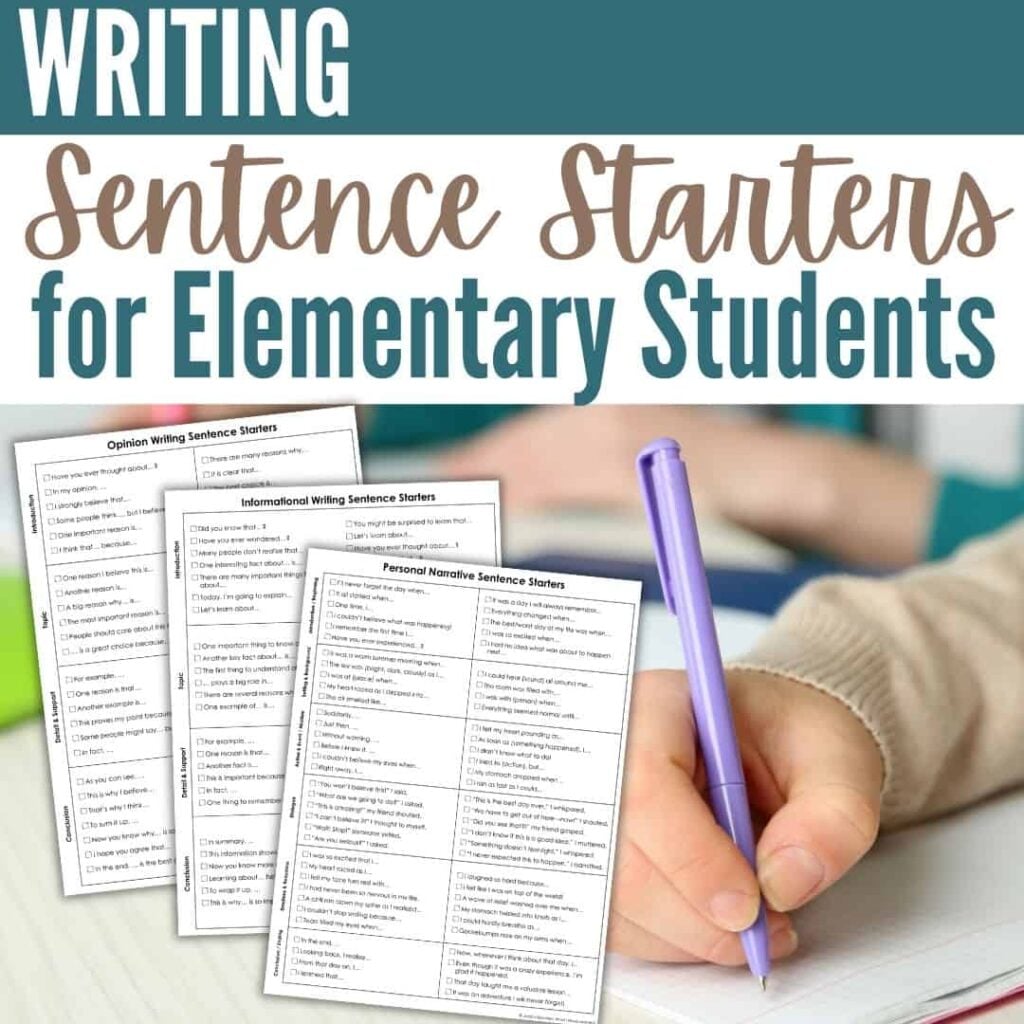 How to Teach Transitions in Writing for Elementary Students 2 A student writes with a purple pen near three printed worksheets titled Opinion, Informational, and Personal Narrative Writing Sentence Starters. The text above reads Writing Sentence Starters for Elementary Students.