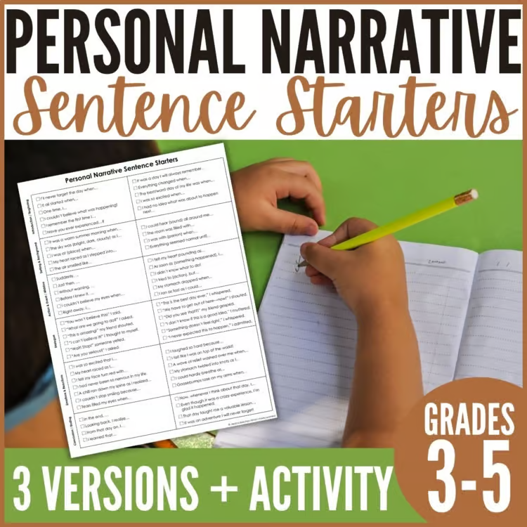 Personal Narrative Sentence Starters (Grades 3–5) 2 A student writes in a notebook beside a printed sheet titled Personal Narrative Sentence Starters. Text on the image highlights 3 versions + activity for grades 3-5.