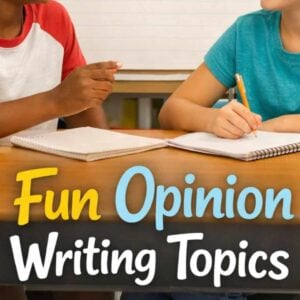 Opinion Writing Topics for Kids 1 Two kids sit at a desk with notebooks—one pointing, the other writing. Text over the image reads: SQUARE Opinion Writing Topics for Kids.