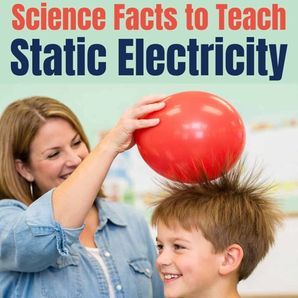 A woman rubs a red balloon on a smiling boy&rsquo;s head, making his hair stand up from static electricity. Text above reads, SQUARE Static Electricity Facts, highlighting fun static electricity facts for kids.