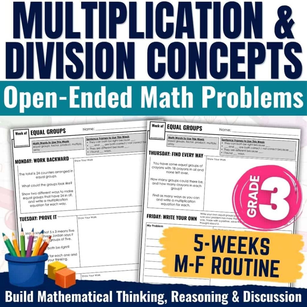Open-Ended Math Questions: How to Use Them in Grades 3-5 2 Two worksheets from the "Open Ended Math Problems" collection for Grade 3 are shown. The materials feature open-ended math questions, include a 5-week Monday-Friday routine, and encourage mathematical thinking and discussion.