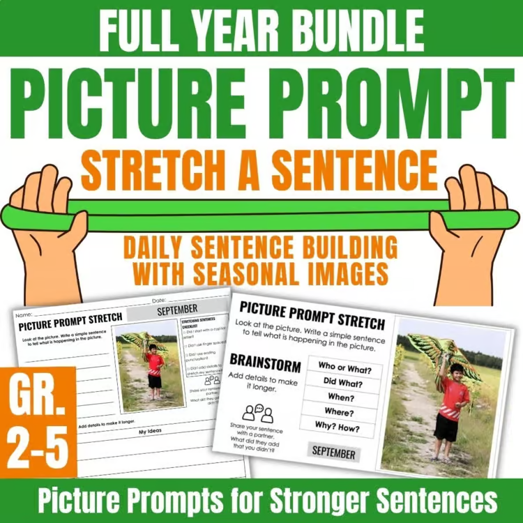 Promo image for the "image" Picture Prompt Stretch a Sentence bundle (grades 2-5) shows hands stretching a green band, plus sample worksheets with photos and prompts to help students expand sentences and build writing skills daily.