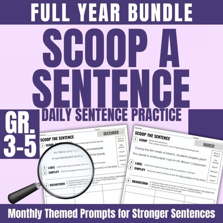 How to Teach Sentence Fluency in Grades 2–5 2 Cover image for the "image" daily sentence practice bundle for grades 3-5, showing two sample worksheets, a magnifying glass graphic, and text with monthly themed prompts to build stronger sentences.