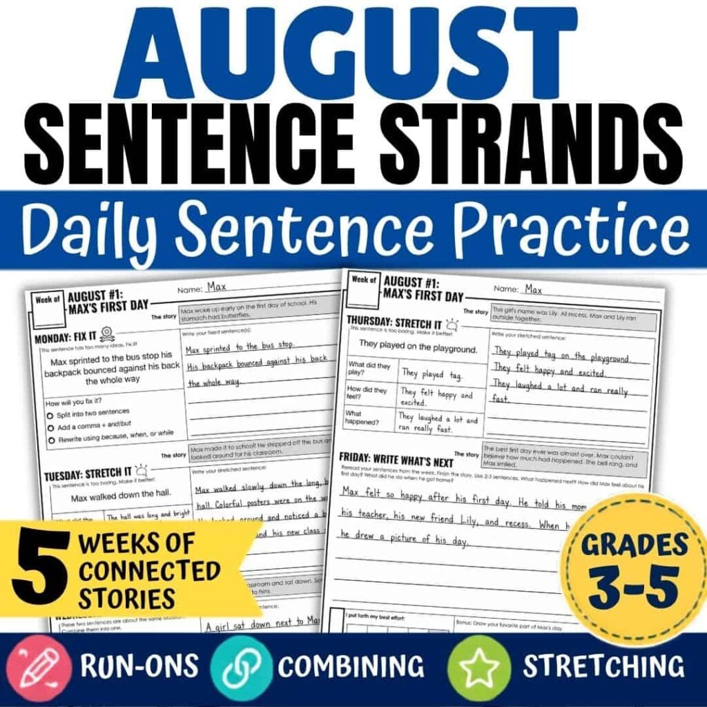 Two worksheets from "2" titled August Sentence Strands Daily Sentence Practice for grades 3-5 provide five weeks of connected stories and activities focused on daily sentence practice, including work with run-on sentences, combining sentences, and stretching sentences.