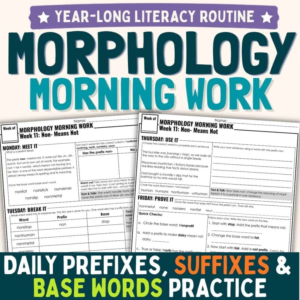 Morphology Morning Work Practice features two worksheet pages that focus on prefixes, suffixes, and base words. The image showcases the product’s year-long literacy routine, using bold and colorful text to promote daily morphology practice.