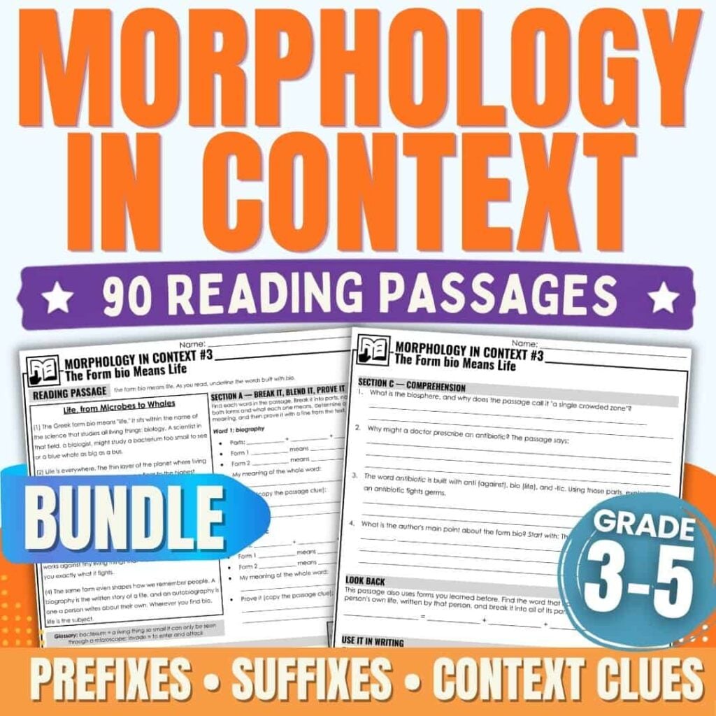 Morphology Reading Passages: Word Parts in Real Reading 2 The cover of the Morphology in Context Bundle showcases worksheets created for grades 3, 4, and 5. It emphasizes 90 engaging reading passages that target prefixes, suffixes, and context clues, with prominent “bundle” and “grades 3-5” labels set against a colorful background.