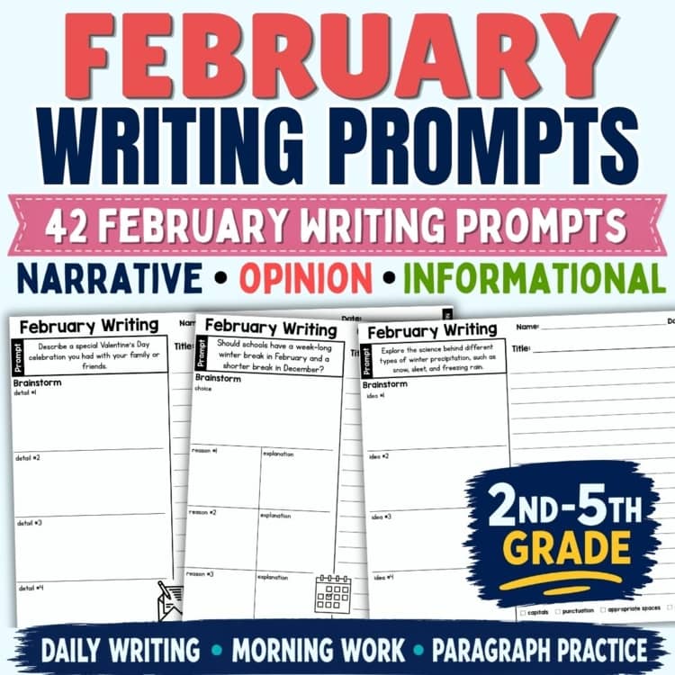 February Writing Prompts - Valentine's Day Opinion, Narrative, Informational