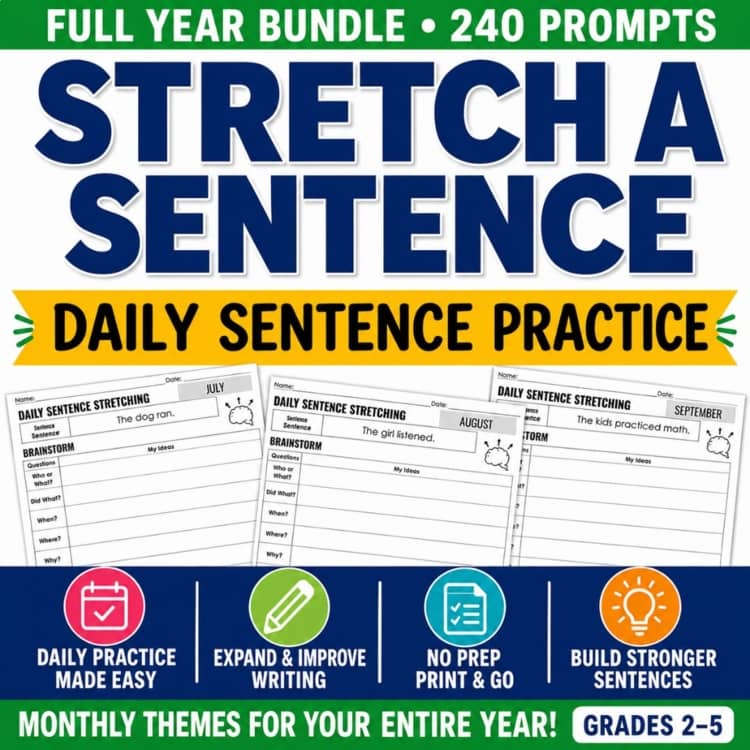 How to Teach Sentence Fluency in Grades 2–5 3 Stretch a Sentence Yearlong Bundle