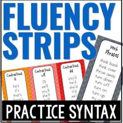 Fluency Strips for Reading Practice | Contractions, Past Tense Verbs, Phrasal Verbs & More