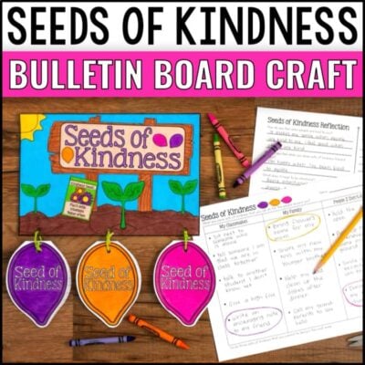 Seeds of Kindness Craftivity